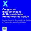 X Congresso Iberoamericano de Universidades Promotoras da Saúde